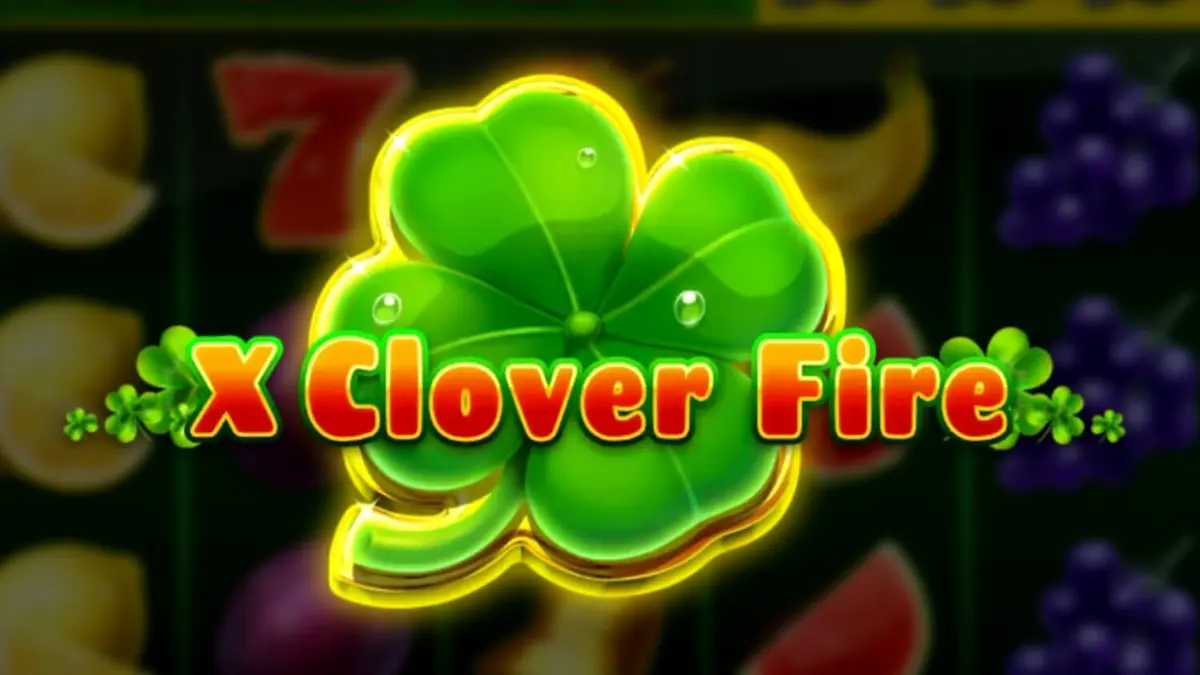 Interface do jogo de slot X Clover Fire com símbolos de frutas e trevos brilhantes